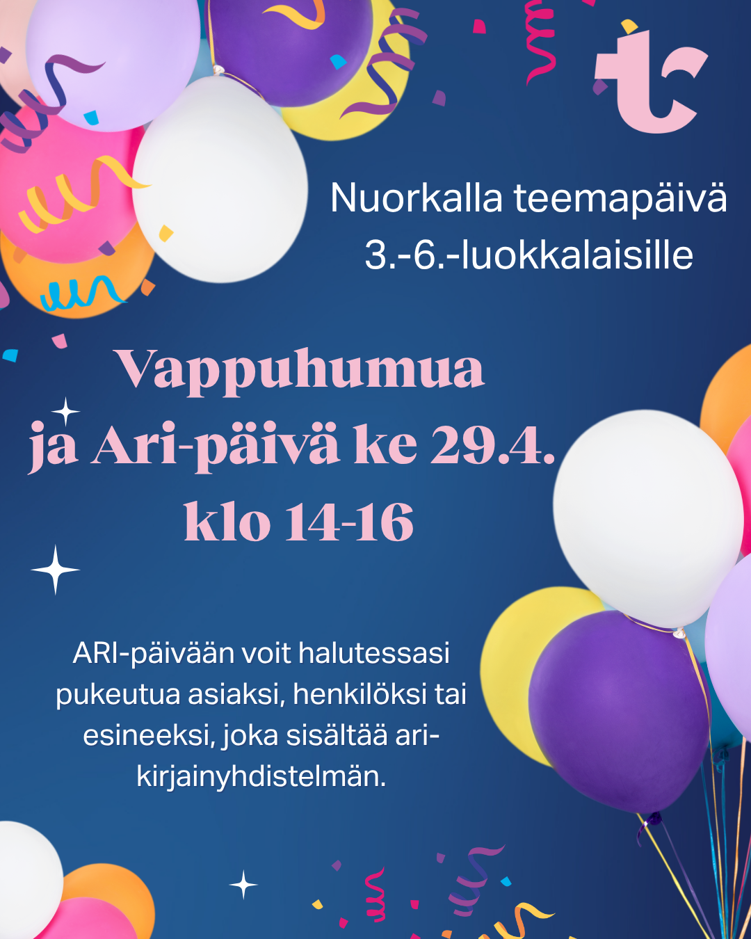 Vappuhumua-mainos. Ari-päivään voi pukeutua hahmoksi, esineeksi tai asiaksi, mikä sisältää ari-yhdistelmän.